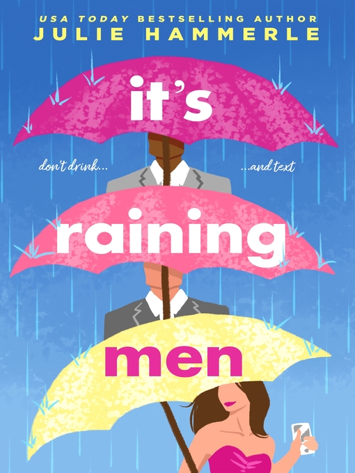 Title details for It's Raining Men by Julie Hammerle - Wait list